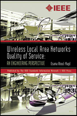 Wireless Local Area Networks Quality of Service - Osama S. Aboul-Magd