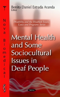 Mental Health & Some Sociocultural Issues in Deafness - 