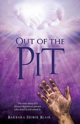 Out of the Pit - Barbara Huber Blair