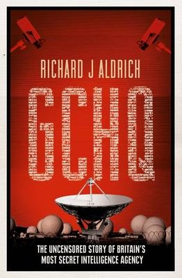 GCHQ - Richard Aldrich