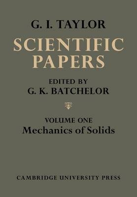 The Scientific Papers of Sir Geoffrey Ingram Taylor - 