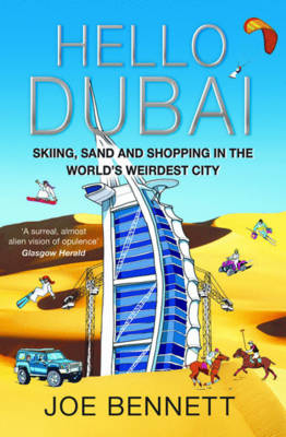 Hello Dubai - Joe Bennett