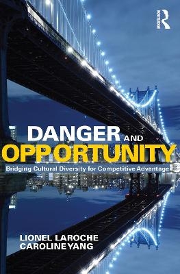 Danger and Opportunity - Lionel Laroche, Caroline Yang