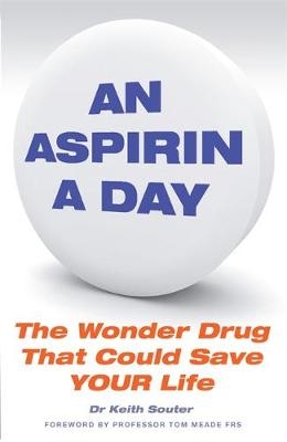 An Aspirin a Day - Dr Keith Souter