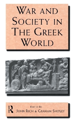 War and Society in the Greek World - 