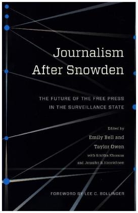 Journalism After Snowden - 