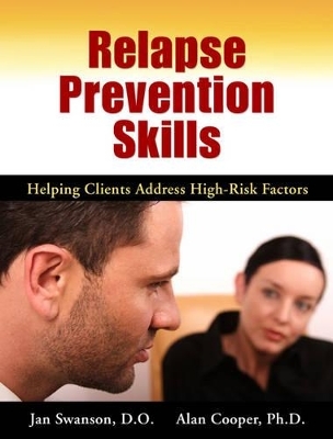 Relapse Prevention Skills Cd-Rom And Dvd - Jan Swanson, Alan Cooper