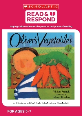 Oliver's Vegetables - Sarah Snashall