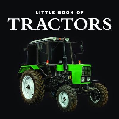 Little Book of Tractors -  Charleston Ellie