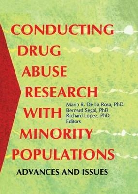 Conducting Drug Abuse Research with Minority Populations - Bernard Segal