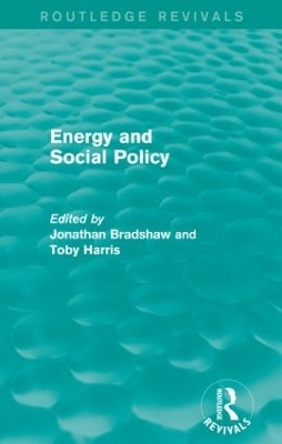 Energy and Social Policy (Routledge Revivals) - Jonathan Bradshaw, Toby Harris