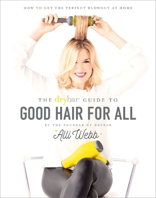 Drybar - Alli Webb