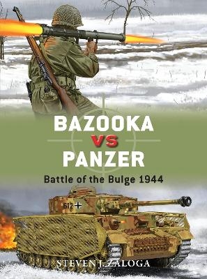 Bazooka vs Panzer - Steven J. Zaloga