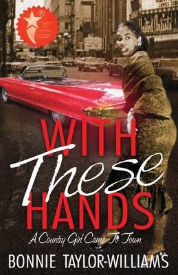 With These Hands - Bonnie Taylor-Williams