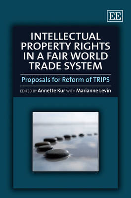 Intellectual Property Rights in a Fair World Trade System - 