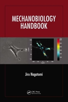 Mechanobiology Handbook - 