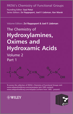 The Chemistry of Hydroxylamines, Oximes and Hydroxamic Acids, Volume 2 - 