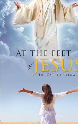 At the Feet of Jesus - Roslynn Bryant