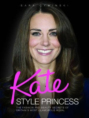 Kate - Style Princess - Sara Cywinski