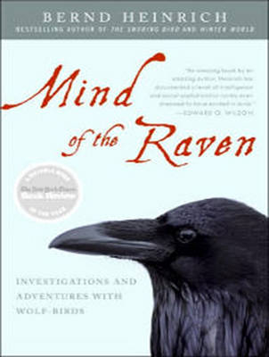 Mind of the Raven - Bernd Heinrich