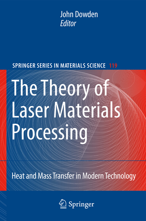 The Theory of Laser Materials Processing - 