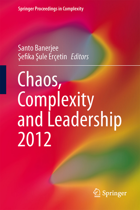 Chaos, Complexity and Leadership 2012 - 