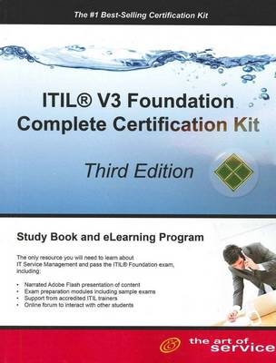 Itil V3 Foundation Complete Certification Kit: Study Guide Book and Online Course - Tim Malone, Ivanka Menken, Gerard Blokdijk