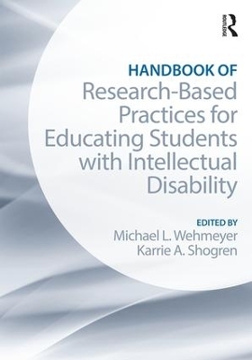 Handbook of Research-Based Practices for Educating Students with Intellectual Disability - 