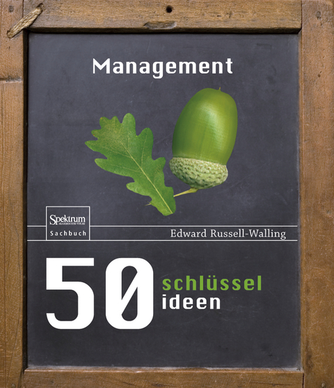 50 Schlüsselideen Management - Edward Russell-Walling