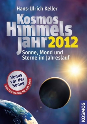 Kosmos Himmelsjahr 2012 - Hans U Keller