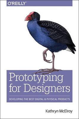 Prototyping for Designers - Kathryn McElroy