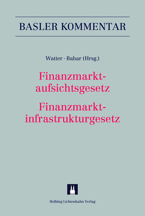 Finanzmarktaufsichtsgesetz / Finanzmarktinfrastrukturgesetz - 