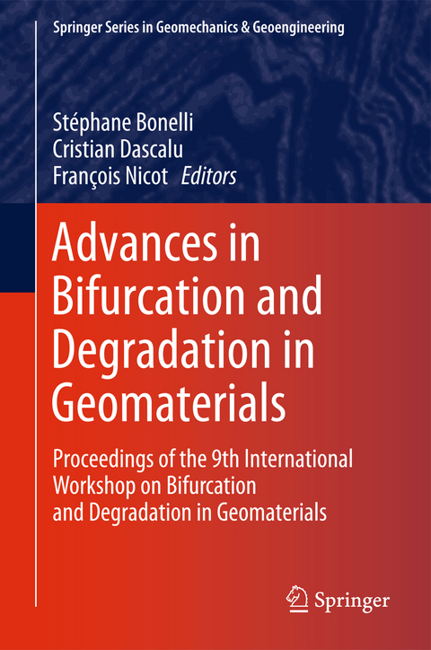 Advances in Bifurcation and Degradation in Geomaterials - 