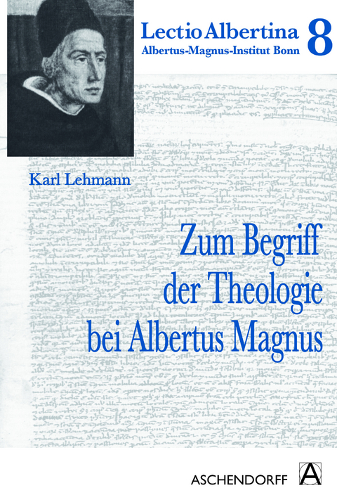 Zum Begriff der Theologie bei Albertus Magnus - Karl Lehmann