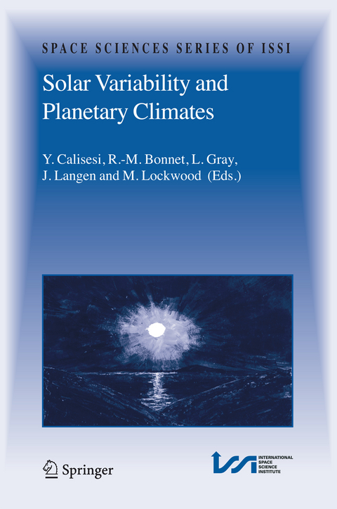 Solar Variability and Planetary Climates - 