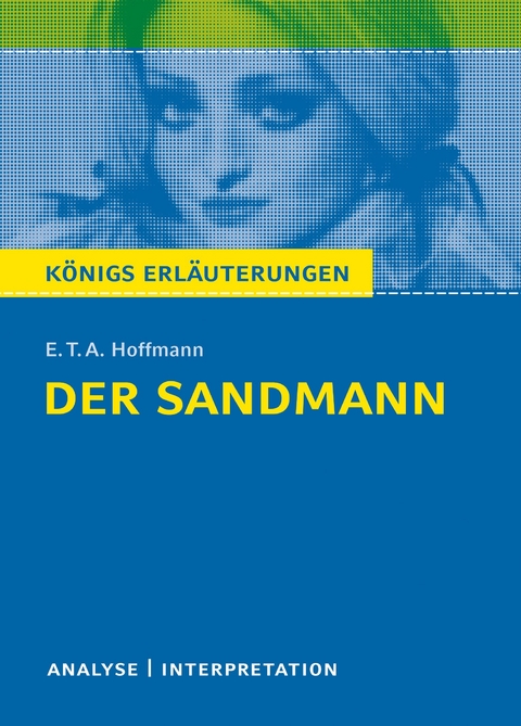 Der Sandmann von E.T.A. Hoffmann. Analyse und Interpretation. - E.T.A. Hoffmann