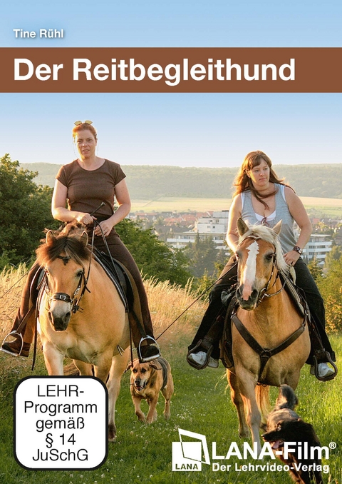 Der Reitbegleithund - Tine Rühl