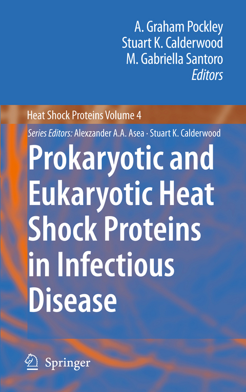 Prokaryotic and Eukaryotic Heat Shock Proteins in Infectious Disease - 