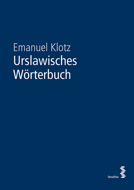 Urslawisches Wörterbuch - Emanuel Klotz