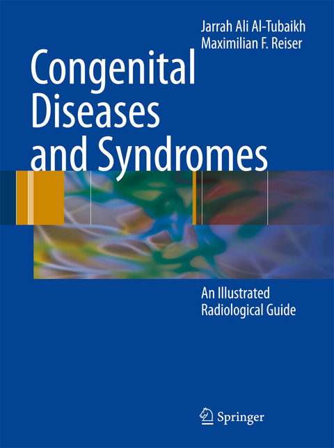 Congenital Diseases and Syndromes - Jarrah Ali Al-Tubaikh, Maximilian F Reiser