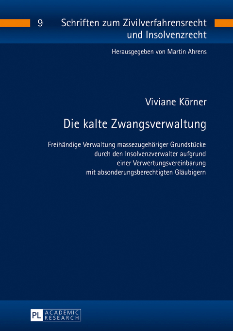 Die kalte Zwangsverwaltung - Viviane Körner