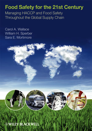 Food Safety for the 21st Century - Carol A. Wallace, William H. Sperber, Sara E. Mortimore