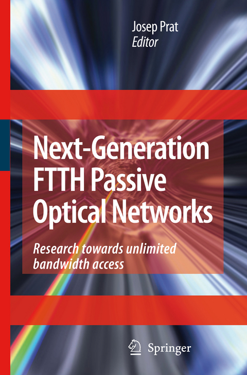 Next-Generation FTTH Passive Optical Networks - 