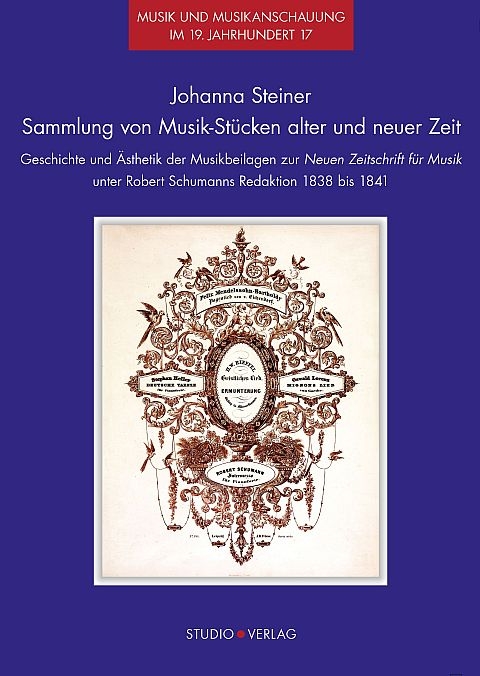 Sammlung von Musik-Stücken alter und neuer Zeit - Johanna Steiner