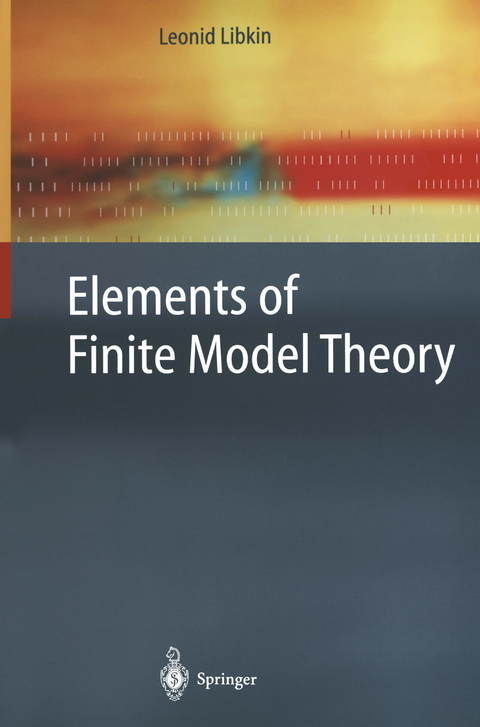 Elements of Finite Model Theory - Leonid Libkin