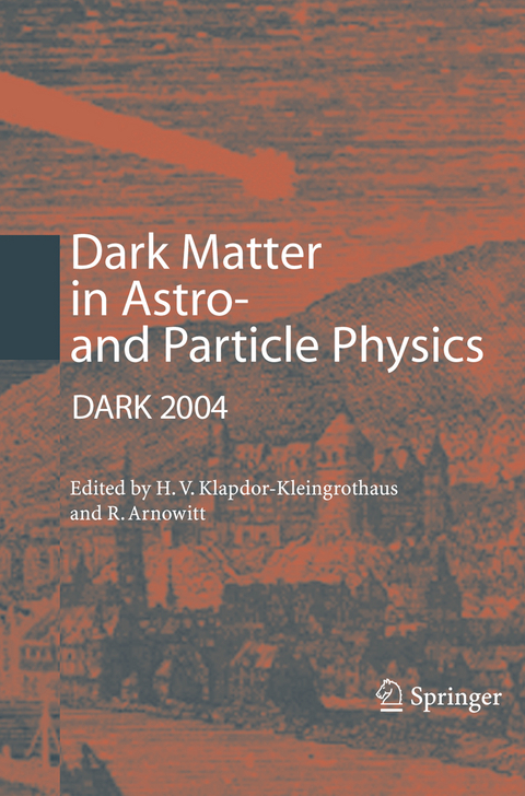 Dark Matter in Astro- and Particle Physics - 