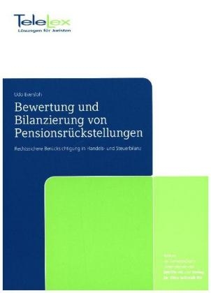 Bewertung und Bilanzierung von Pensionsrückstellungen - Udo Eversloh