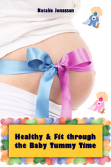 Healthy and Fit through the Baby Tummy Time - Natalie Jonasson