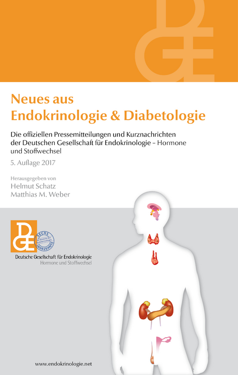 Neues aus Endokrinologie & Diabetologie - Helmut Schatz, Matthias M. Weber