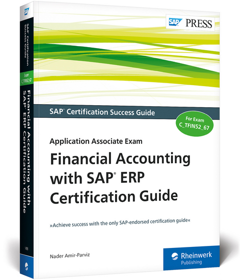 Financial Accounting with SAP ERP Certification Guide - Nader Amir-Parviz